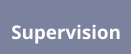 Supervision